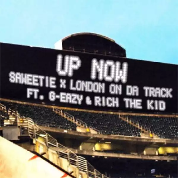 Instrumental: Saweetie X London On Da Track - Up Now Ft. Rich The Kid & G-Eazy  (Produced By London On Da Track)